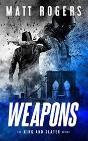 Book cover for "Weapons" by Matt Rogers