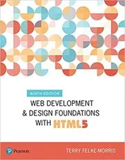 Book cover for "Web Development and Design Foundations with HTML5" by Terry Felke-Morris