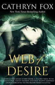 Book cover for "Web of Desire" by Cathryn Fox