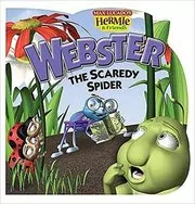 Webster, the Scaredy Spider