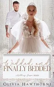 Wedded and Finally Bedded