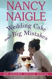 Book cover for "Wedding Cake and Big Mistakes"