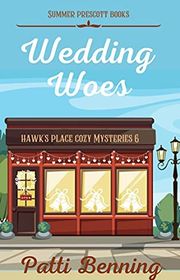 Book cover for "Wedding Woes" by Patti Benning