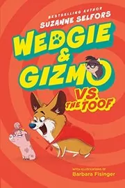 WedgieGizmo vs. the Toof