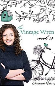 Book cover for "Week 15" by Chautona Havig