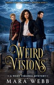 Book cover for "Weird Visions" by Mara Webb