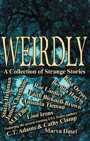 Book cover for "Weirdly of Strange Stories" by Cat Adams