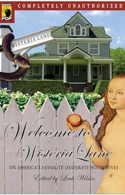 Book cover for "Welcome to Wisteria Lane" by Rachel Caine