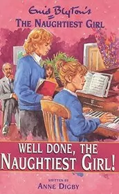 Well Done, The Naughtiest Girl!