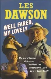 Well Fared, My Lovely