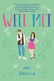 Book cover for "Well Met" by Jen DeLuca
