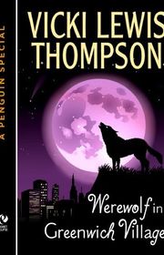 Book cover for "Werewolf in Greenwich Village" by Vicki Lewis Thompson