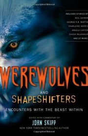 Book cover for "Werewolves and Shape Shifters: Encounters with the Beasts Within"