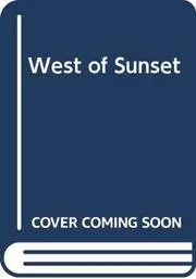 Book cover for "West Of Sunset" by Valerie Anand