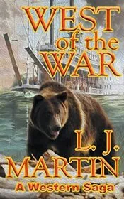 Book cover for "West of the War" by LJ Martin