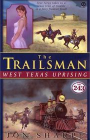 Book cover for "West Texas Uprising" by Jon Sharpe