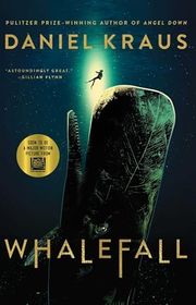 Book cover for "Whalefall" by Daniel Kraus