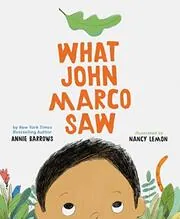 Book cover for "What John Marco Saw" by Annie Barrows