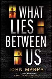 What Lies Between Us