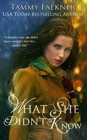 Book cover for "What She Didn't Know" by Tammy Falkner