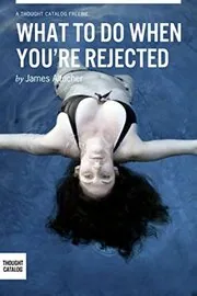 Book cover for "What To Do When You Are Rejected?"