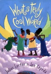 What a Truly Cool World