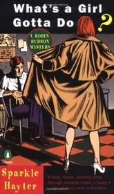 What's a Girl Gotta Do?