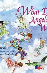 Book cover for "What Do Angels Wear?" by Emily Arnold McCully