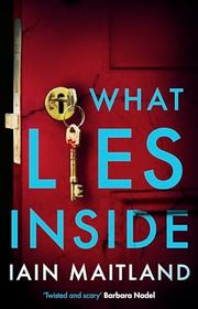 Book cover for "What Lies Inside" by Iain Maitland