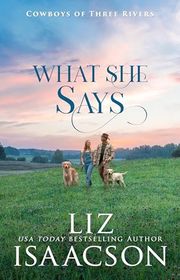 Book cover for "What She Says" by Liz Isaacson