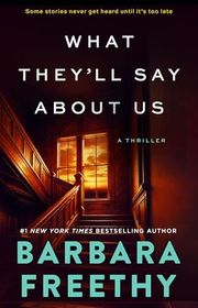 Book cover for "What They'll Say About Us" by Barbara Freethy