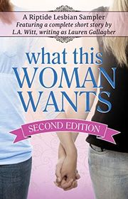 Book cover for "What This Woman Wants" by LA Witt