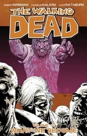 Book cover for "What We Become" by Robert Kirkman