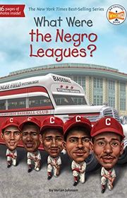 Book cover for "What Were the Negro Leagues?" by Varian Johnson