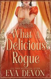 Book cover for "What a Delicious Rogue" by Eva Devon