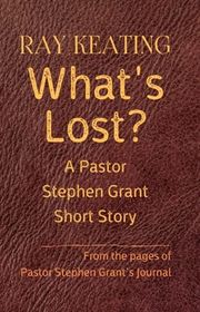 Book cover for "What's Lost?" by Ray Keating