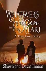 Book cover for "Whatever's Written in Your Heart" by Shawn Inmon