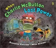Book cover for "When Charlie McButton Lost Power" by Suzanne Collins