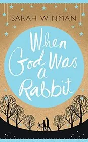 When God Was a Rabbit