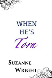 When He’s Torn