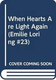 When Hearts Are Light Again