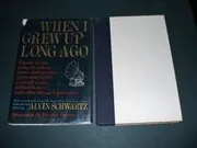 When I Grew Up Long Ago