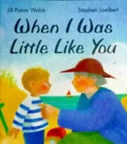 When I Was Little Like You