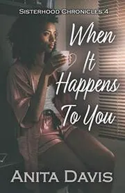 When It Happens To You