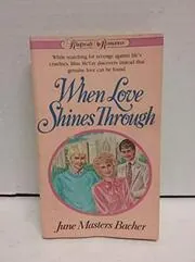 When Love Shines Through