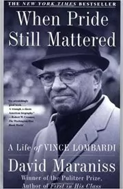 Book cover for "When Pride Still Mattered" by David Maraniss