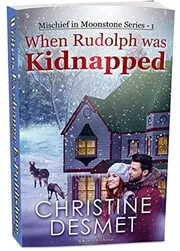 Book cover for "When Rudolph was Kidnapped" by Christine DeSmet