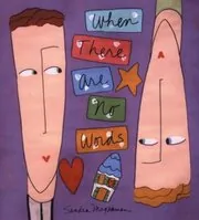 When There Are No Words