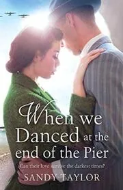 When We Danced at the End of the Pier