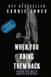 When You Bring Them Back